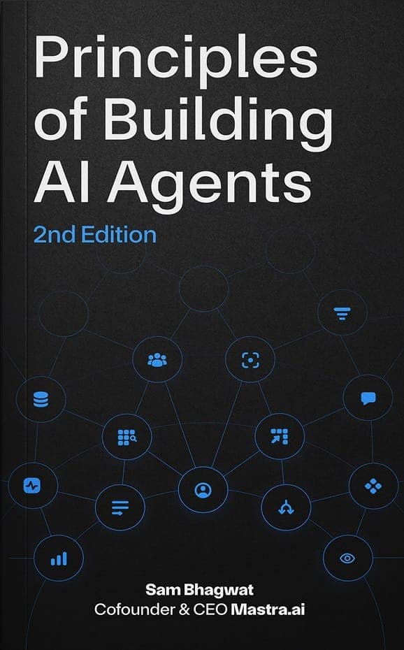 Principles of Building AI Agents - Second Edition